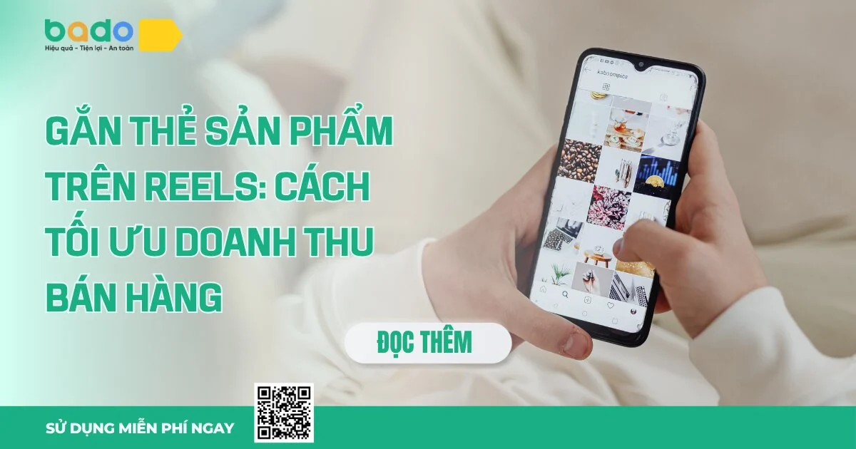 Gắn thẻ sản phẩm trên reels